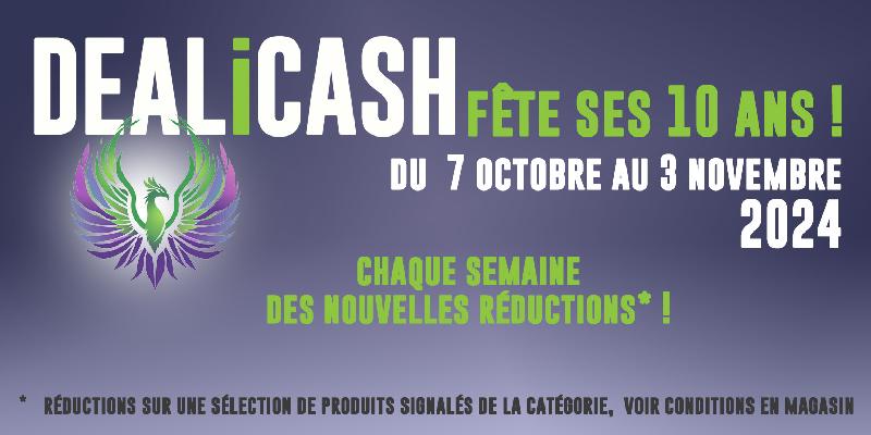 DEALiCASH fête ses 10 ans ! Du 7 octobre au 3 novembre, chaque semaine des nouvelles réductions, jusqu'à moins 70 % sur une sélection de produits