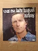 vinyle hugues aufray - vous ma lady (1972)