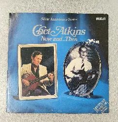 vinyle chet atkins - now and...then (1972)