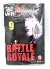 livre battle royale - tome 9 : tiraillement