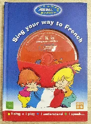 livre sing your way to french - assimil jeunesse