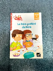 livre téo et nina milieu de cp niveau 2 - le frère préféré de nina