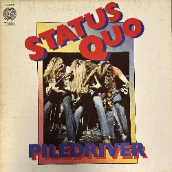 vinyle status quo - piledriver (1973)