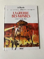 livre bd la guerre des mondes - herbert george wells - les grands classiques de la littérature en bande dessinée