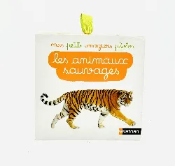 livre mes petits imagiers photos:les animaux sauvages