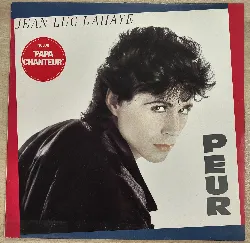 vinyle jean - luc lahaye - peur (1984)