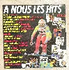 vinyle various - à nous les hits vol 6