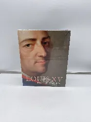 livre louis xv - passions d'un roi - beau livre