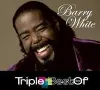 cd triple best of : barry white (coffret 3 cd)