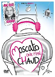 dvd vincent moscato - one man chaud