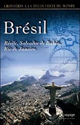 dvd croisières à la découverte du monde : le brésil, récife, salvador de bahia et rio de janeiro