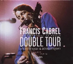 cd francis cabrel - double tour (électrique & acoustique) (2000)