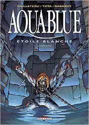 livre aquablue t07 étoile blanche deuxième partie