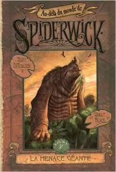 livre au - delà du monde de spiderwick, tome 2 : la menace géante