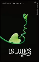 livre le livre des lunes - tome 3 - 18 lunes