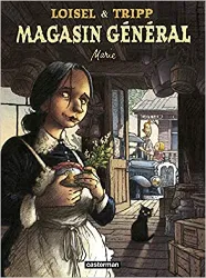 livre magasin général, tome 1 : marie