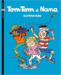 livre tom - tom et nana, tome 22 : superstars