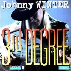 vinyle johnny winter - 3rd degree (1986)