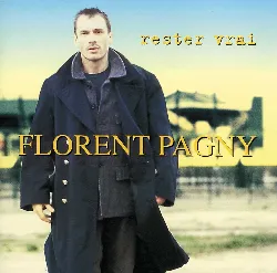 cd florent pagny - florent pagny - rester vrai (1997)