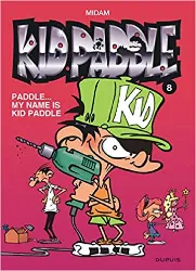 livre kid paddle, tome 8 : paddle...my name is kid paddle