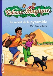 livre la cabane magique : le secret de la pyramide