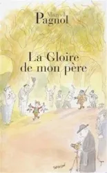 livre la gloire de mon pere: souvenirs d'enfance, 1