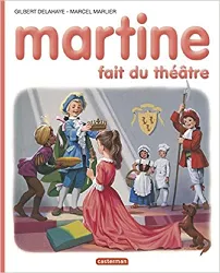 livre martine, numéro 7 : martine fait du théâtre