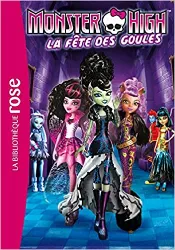 livre monster high, tome 1 : la fête des goules