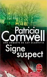 livre signe suspect: une enquête de kay scarpetta