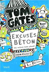 livre tom gates, tome 2 : excuses béton