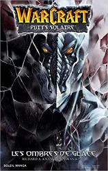 livre warcraft - le puits solaire, tome 2