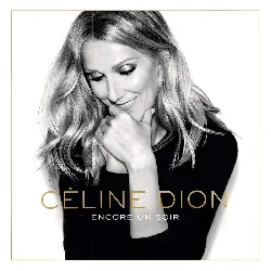 cd encore un soir - édition deluxe (cd + calendrier)