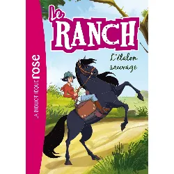livre bibliothèque rose  le ranch l'etalon sauvage