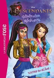 livre descendants tome 3 - toutes en scène !