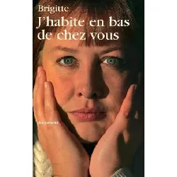 livre j'habite en bas de chez vous