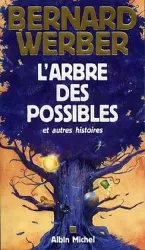 livre l'arbre des possibles et autres histoires