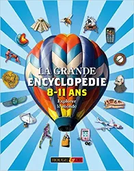 livre la grande encyclopédie 8 - 11 ans