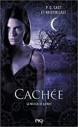 livre la maison de la nuit, tome 10 : cachée