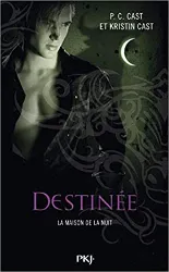 livre la maison de la nuit, tome 9 : destinée