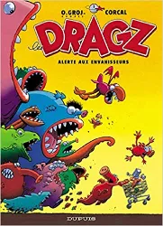 livre les dragz, tome 1 : alerte aux envahisseurs