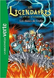 livre les légendaires, tome 11 : les clones de l'enfer