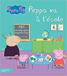 livre peppa pig / peppa va à l'école