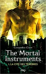 livre the mortal instruments - tome 01: la cité des ténèbres (1)