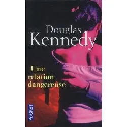 livre une relation dangereuse