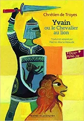 livre yvain ou le chevalier au lion/textes classiques/programme 5e