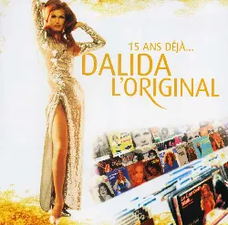 cd dalida - l'original 15 ans déjà ... (2002)