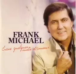 cd frank michael - encore quelques mots d'amour (2013)