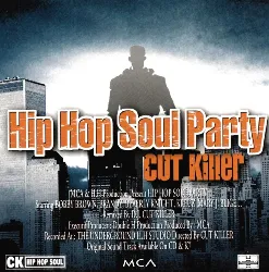 cd hip hop soul party - compil. cut killer