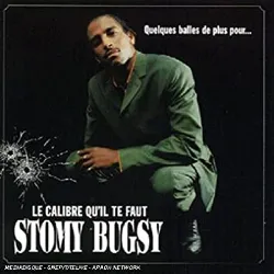 cd stomy bugsy - quelques balles de plus pour... le calibre qu'il te faut (1998)