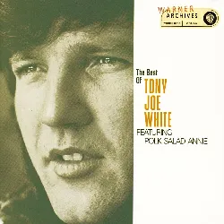 cd the best of tony joe white featuring polk salad annie